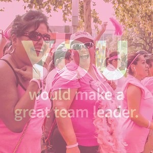 Do more than wear a pink ribbon. Be a leader in the fight against breast cancer and walk the walk. | American Cancer Society Making Strides Against Breast Cancer