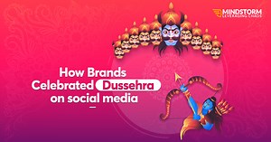 How Brands Celebrated Dussehra On Social Media - Mindstorm