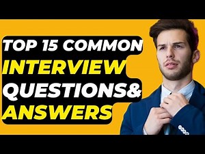 Top 15 Common Interview Questions and Best Answers for Freshers | You Must be Prepare for 2024