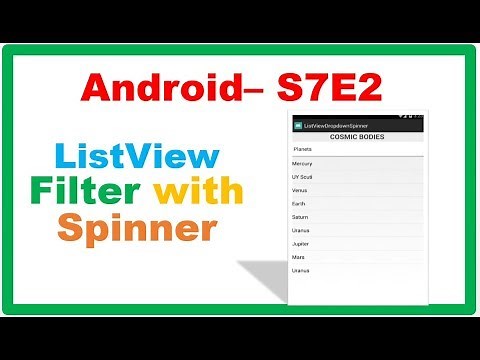Android S7E2 : ListView - Filter Categories using Spinner