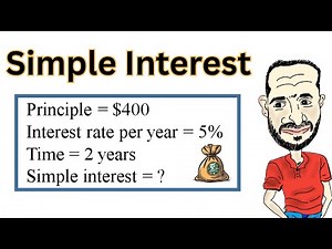 Simple Interest Made Easy: The Formula and Examples