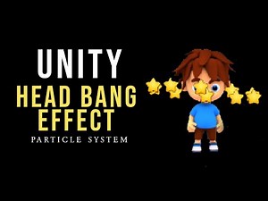 Unity Head Bang Stars VFX Particle System