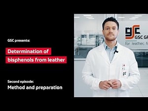 Determination of bisphenols from leather: Method and preparation - Part 2