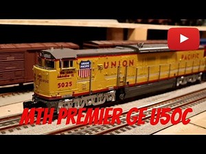 O Scale MTH Premier UP GE U50C Diesel Review