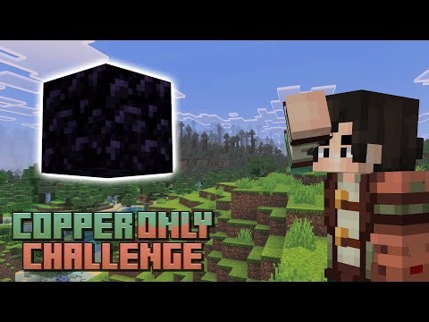 On the Hunt for Obsidian | Copper Only Challenge