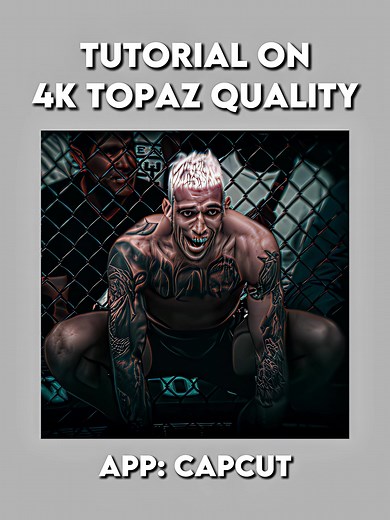 CapCut 4K Topaz Quality Edit Tutorial