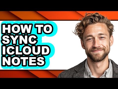How to Sync Icloud Notes - Step by Step