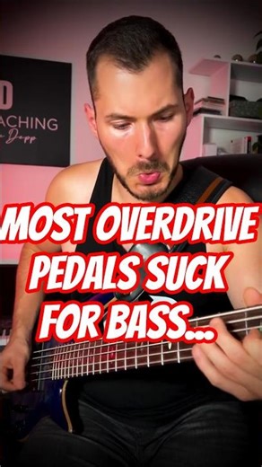 Most Overdrive Pedals Suck For Bass...This One Doesn't