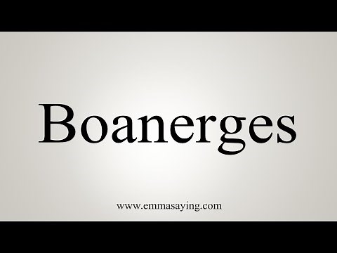 How To Say Boanerges