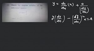 (v) Obtain the singular solution of the differential equation :... | Filo