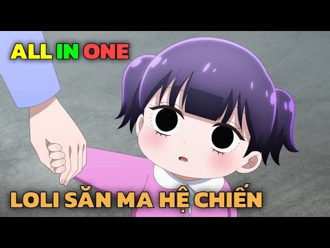 ALL IN ONE | Bé Gái Mẫu Giáo Với Khả Năng Trừ Tà Siêu Tày | Tập 1-12 | Tóm Tắt Anime