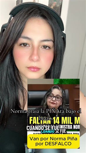 Norma traía la PIÑAta bajo el brazo #normapiña #cuartatransformacion #prian #marapaolina