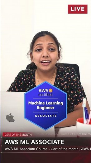 Cert of the Month - AWS Machine Learning Associate Certification