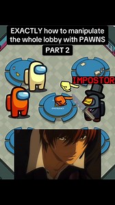 Exactly how to manipulate crewmates with pawns PART 2 #fyp #creatorsearchinsights #amongus #lightyagami #deathnote