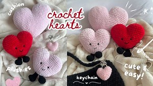 Crochet Amigurumi Hearts for All Skill Levels — Plushie, Keychain, Cushion