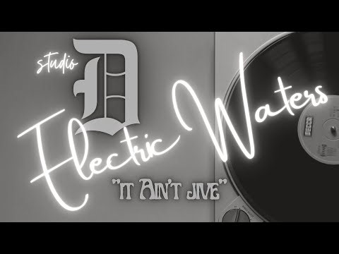 Electric Waters – “It Ain’t Jive” (70’s Jazz Soul) | “Paws" Barker / Studio "D" Production