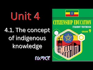 4.1. The concept of indigenous knowledge