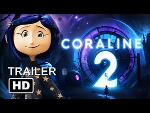 Coraline 2 trailer : THE RETURN OF BELDAM teaser (2024)