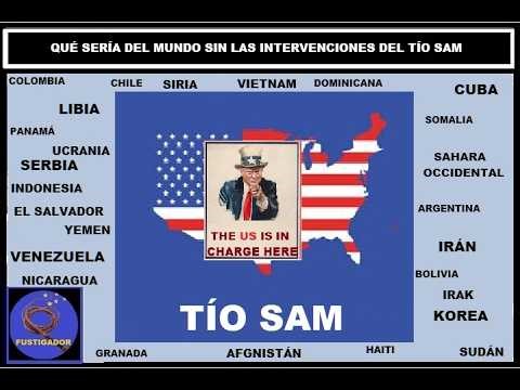 QUÉ SERÍA DEL MUNDO SIN LAS INTERVENCIONES DEL TÍO SAM