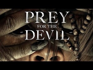 Prey for the Devil Full Movie | Jacqueline Byers, Christian Navarro, Posy Taylor | Review And Facts