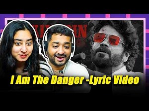 REACTION - I Am The Danger -Lyric Video| Coolie| Superstar Rajinikanth| Nagarjuna| Lokesh| Anirudh