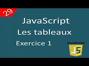 Javascript pour débutants 29 Les tableaux : exercice 1 تمارين جافاسكريبت