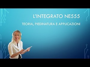 Timer 555 schema funzionale a blocchi, piedinatura, configurazione e funzionamento base