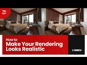 3D - How to Make Your Rendering More Realistic