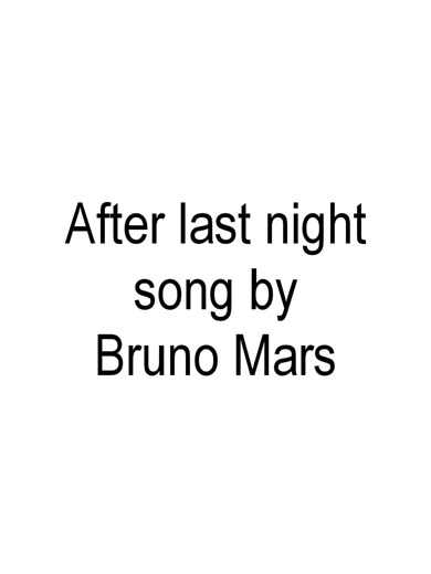 after last night #song #music #lyrics #fyp #fypシ゚viral | after last night lyrics full song