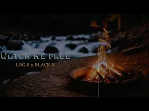 Watch Me Fall ( Lyrics Video ) // LOG-8 x BLACK-X