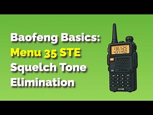Menu 35 STE - Baofeng UV-5R Basics