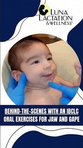 Oral Activity for Infant Gape/Jaw Movement by Melissa Cole, MS, IBCLC of Luna Lactation & Wellness