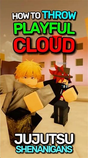 How to THROW Playful Cloud in JJS TUTORIAL #jujutsushenanigans #jjs #roblox #shenanigans #jjk #anime