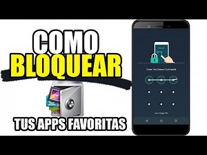 Como Bloquear Aplicaciones en con la huella o PIN Android * Look Apps #AppLock