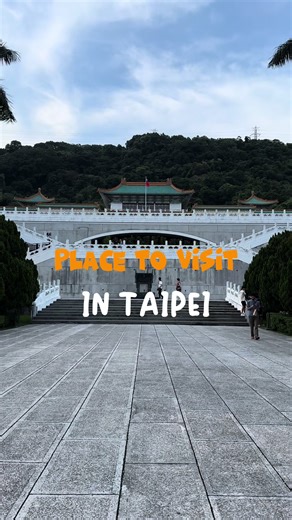 Explore the National Palace Museum in Taipei