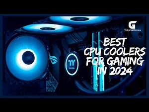 Top 3 Best CPU Coolers for Gaming In 2024
