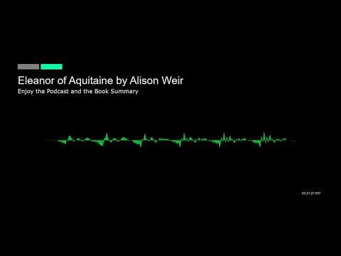 Eleanor of Aquitaine by Alison Weir | Power, Politics, and the Life of a Medieval Queen