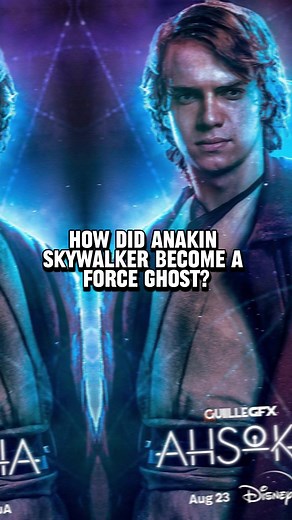 How Did Anakin Skywalker Become a Force Ghost?🤔 | #StarWarsLore Explained #darthvader #anakinskywalker #Forceghost #starwars | Galactic Geek Empire
