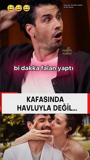 🤣 Not with a towel on his head! Aras Aydın