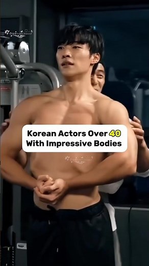 Korean Actors over 40 with impressive body ✨#youtubeshorts #kpop #goviral #kdrama #bts #fyp