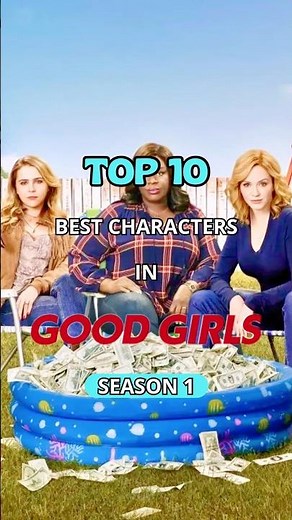 Top 10 Best Characters in Good Girls Season 1 💰🔥
