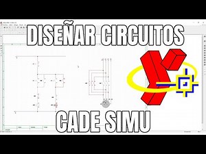 DISEÑAR CIRCUITOS ELÉCTRICOS CON CADE SIMU