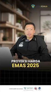 PREDIKSI HARGA EMAS DI TAHUN 2025! 2 JUTA PERGRAM?