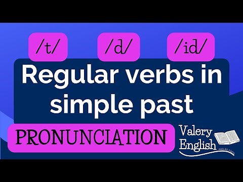 How to pronounce the -ed ending? | Regular Verbs in Simple Past | Sounds: /t/ /d/ /id/