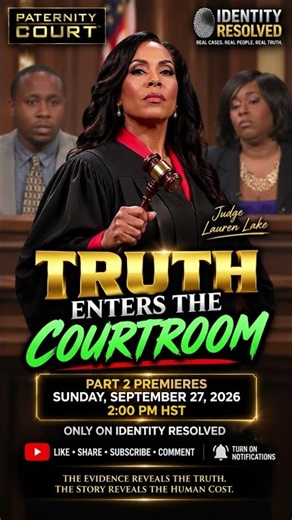 Truth Enters the Courtroom | Judge Lauren Lake Confronts the Evidence | Paternity Court