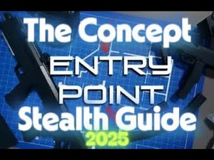 [NEW] Concept Stealth Guide | Roblox Entry Point