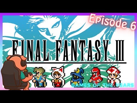 Final Fantasy 3 Playthrough Ep.6 – Exploring the Gold Manor!