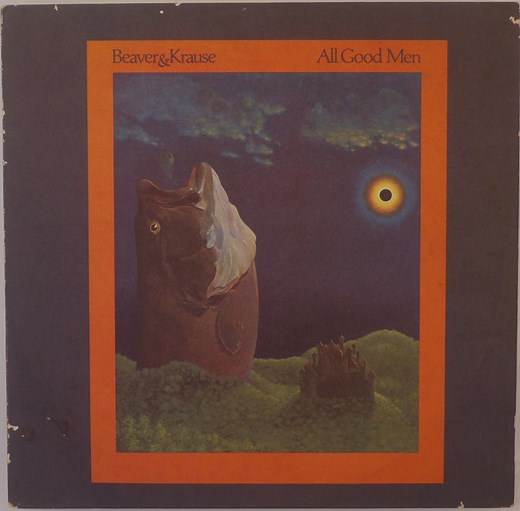 Beaver & Krause - All Good Men