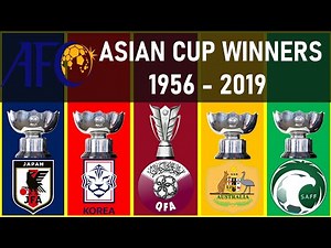 #033 AFC ASIAN CUP • ALL WINNERS 1956 - 2019