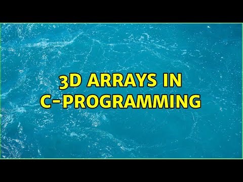 3d arrays in c-programming (3 Solutions!!)